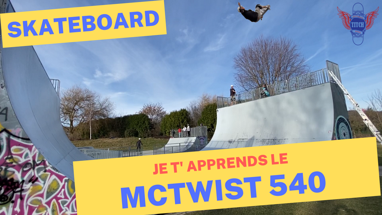 Tricks Skate Mctwist 540 avec Jean Postec